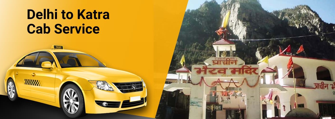 Delhi to Katra Cab Service